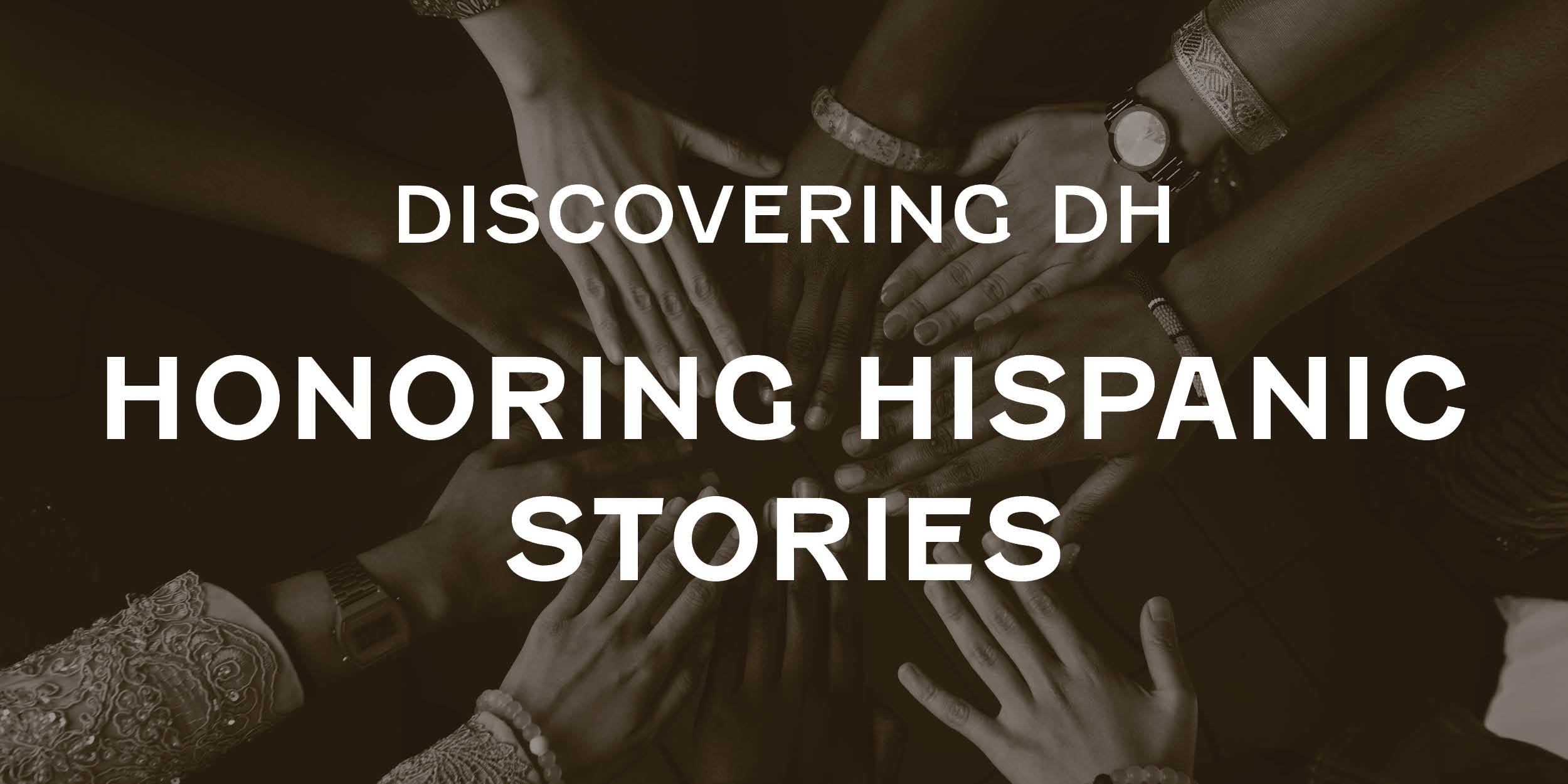 2023 DH Hispanic Stories event page header