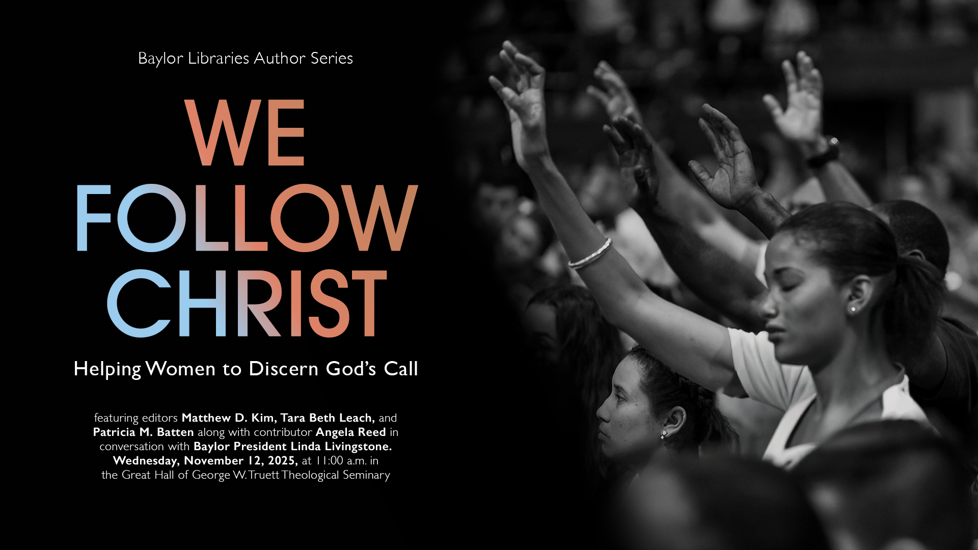 Baylor Libraries Author Series featuring We Follow Christ
